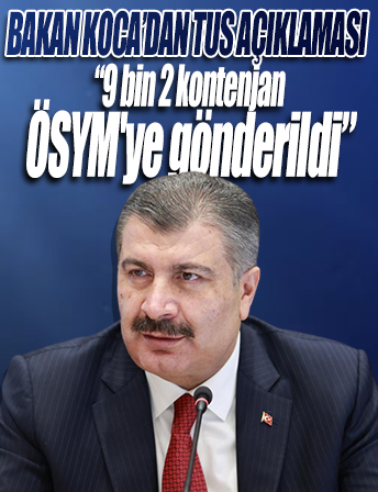 Bakan Koca: TUS'a ilişkin 9 bin 2 kontenjan ÖSYM'ye gönderildi
