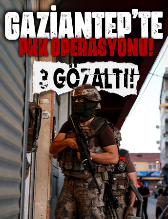 Gaziantep'te PKK operasyonunda 3 gözaltı