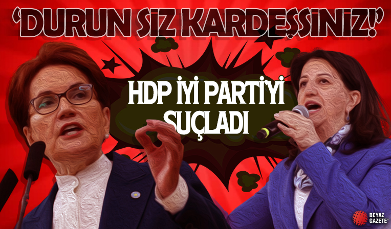 HDP'den İyi Parti'ye kaybedilen ilk tur suçlaması: İş birliği yapmadılar