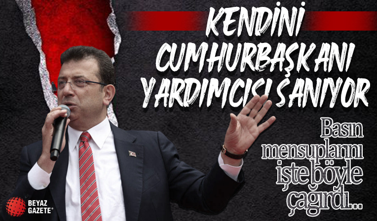 İBB başkanı İmamoğlu kendini cumhurbaşkanı yardımcısı ilan etti