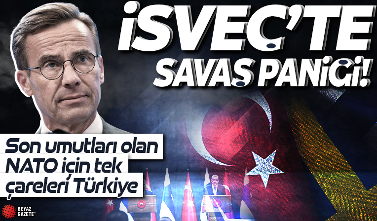 İsveç'te savaş paniği: Hayatta kalamayız! Son umutları olan NATO için tek çareleri Türkiye