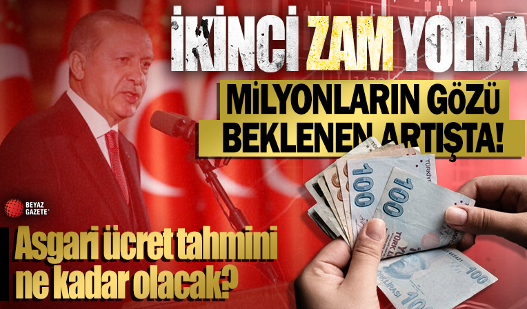 Asgari ücrette ikinci zam tahmini: 13 bin TL'ye kadar çıkabilir