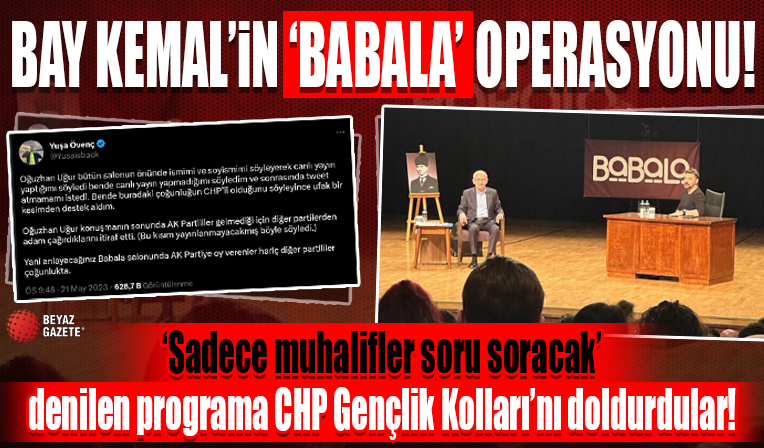 Kılıçdaroğlu'nun 'Babala' operasyonu: 'Sadece muhalifler soru soracak' denilen programa CHP Gençlik Kolları'nı doldurdular