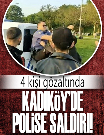 İstanbul Kadıköy'de polise mukavemet: 4 kişi gözaltına alındı