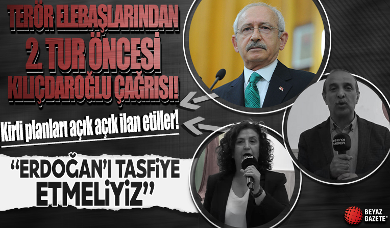 Terör elebaşlarından 2. tur öncesi Kemal Kılıçdaroğlu çağrısı: 'Erdoğan'ı tasfiye etmeliyiz!'