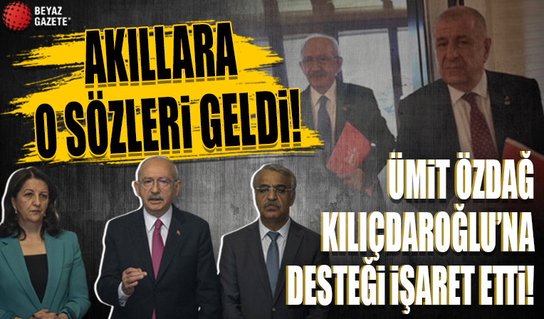 Ümit Özdağ, Kemal Kılıçdaroğlu'na desteğe işaret etti ama... Akıllara o sözleri geldi! 'Kılıçdaroğlu kazanırsa iç savaş başlar'