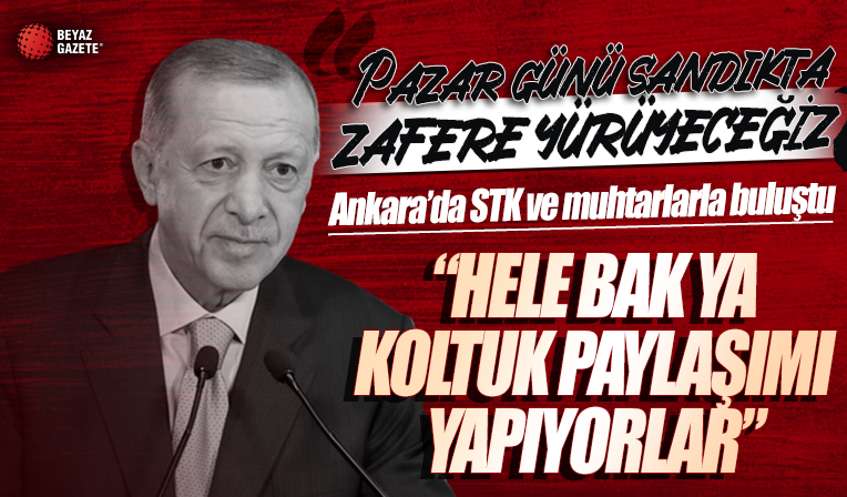 Başkan Erdoğan: Rehavete kapılmak yok Pazar günü sandıkta zafere yürüyeceğiz