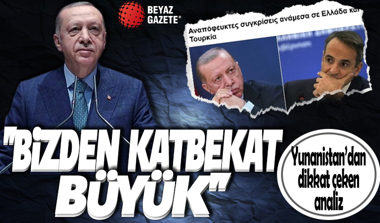 Yunanistan'dan dikkat çeken analiz: Türkiye bizden katbekat büyük
