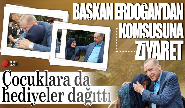 Başkan Erdoğan’dan eski komşusuna sürpriz ziyaret!