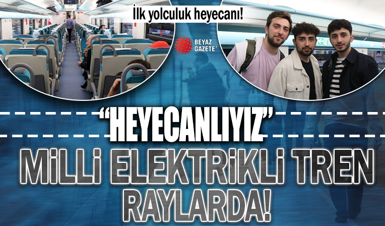 Milli elektrikli tren yolculu seferlerine başladı