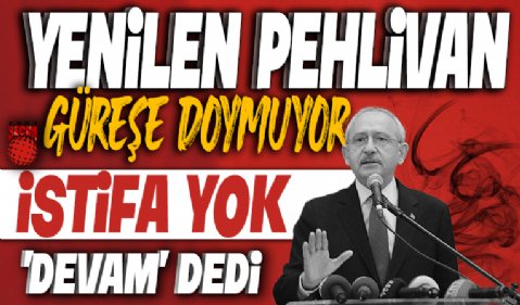 Kemal Kılıçdaroğlu'ndan yenilgi sonrası ilk açıklama: İstifa yok 'devam' dedi