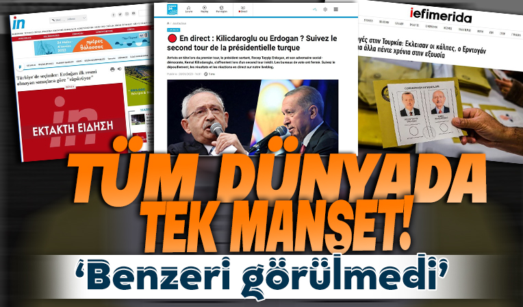 Türkiye seçimleri dünyanın gündeminde! Seçim sonuçlarını böyle gördüler: Benzeri görülmemiş…