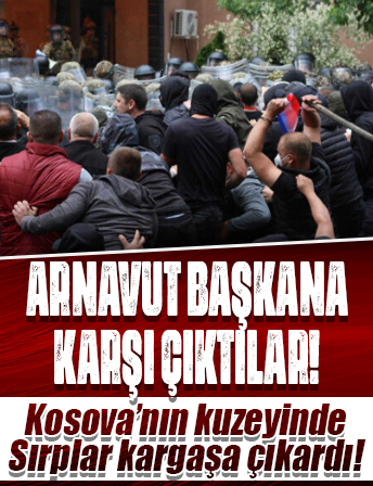 Arnavut başkana karşı çıktılar: Kosova'nın kuzeyinde Sırplar yine kargaşa çıkardı