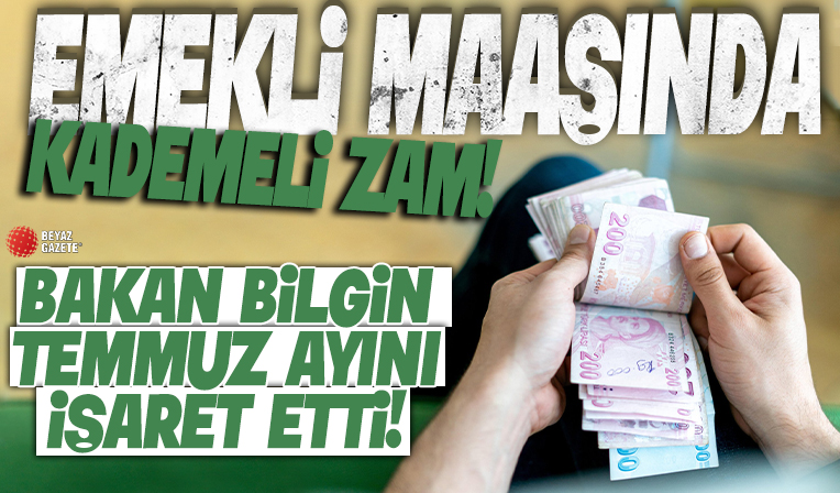 Bakan Bilgin'den 7 bin 500 lira üzerindeki emekli maaşlarına zam açıklaması