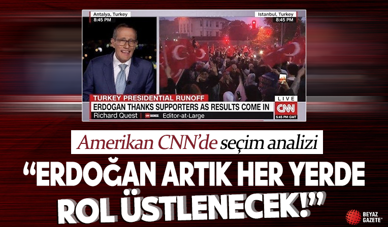CNN'de çarpıcı Erdoğan yorumu: Türkiye kilit rol oynayacak!