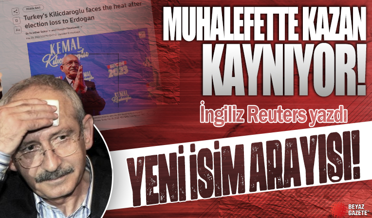 Muhalefetin hezimeti sonrası akıllardaki tek soru: Kemal Kılıçdaroğlu koltuğu bırakacak mı? İngiliz Reuters yazdı…