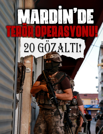 Mardin merkezli terör operasyonu! 20 kişiye gözaltı