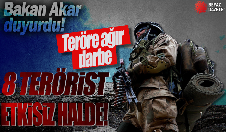 Bakan Akar: Suriye’nin kuzeyinde 8 terörist etkisiz hale getirildi