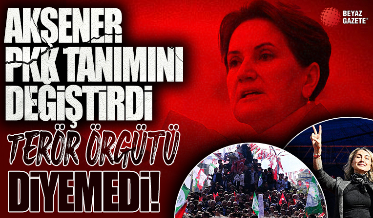 Kılıçdaroğlu HDP ile kolkola miting yaparken Akşener PKK'nın silahlı örgüt olduğunu söyledi