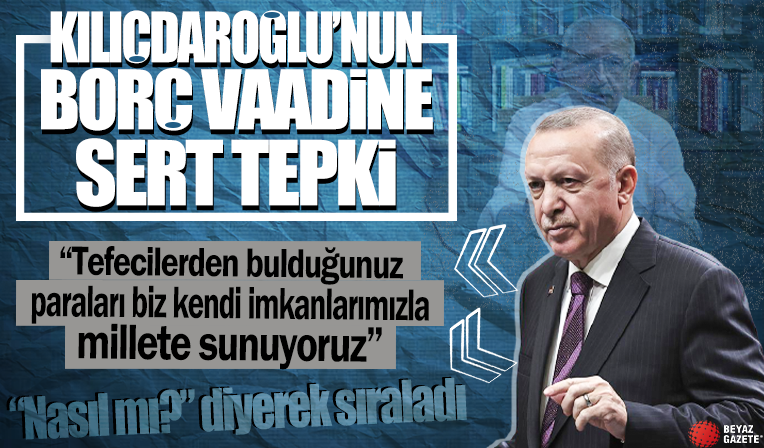 Cumhurbaşkanı Erdoğan'dan Kılıçdaroğlu'na: Biz ülkemizin kendi imkanlarıyla milletimize sunuyoruz