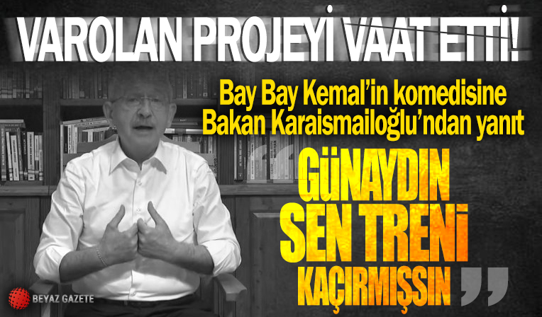 Kemal Kılıçdaroğlu varolan projeyi vadetti! Bakan Karaismailoğlu'ndan cevap: ‘Günaydın, sen treni kaçırmışsın’