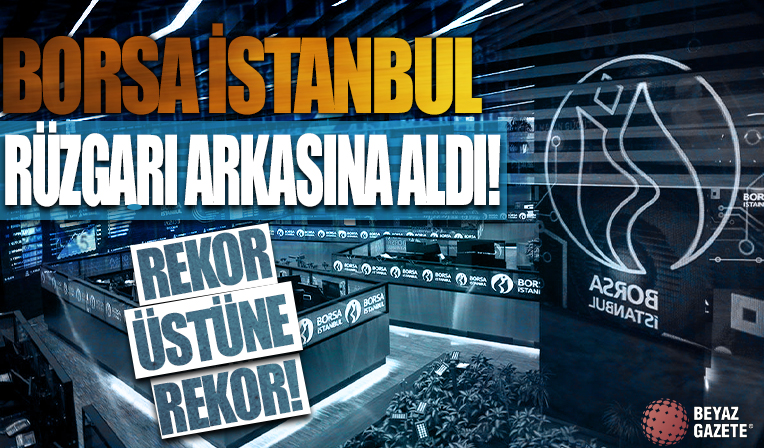 Borsa İstanbul rüzgarı arkasına aldı! Tarihi rekorlar! Kirli algı operasyonları tek tek çöktü
