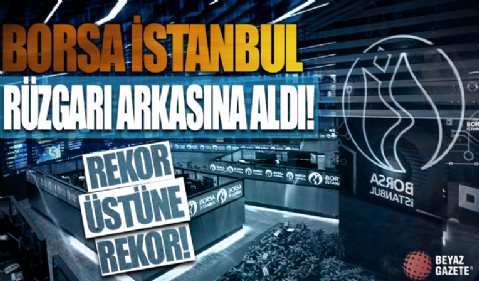 Borsa İstanbul rüzgarı arkasına aldı! Tarihi rekorlar! Kirli algı operasyonları tek tek çöktü