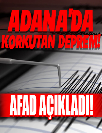 Adana'da 4,2 büyüklüğünde deprem: Çevre illerde de hissedildi