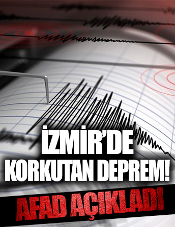 İzmir'de deprem! AFAD duyurdu