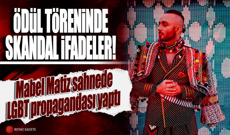 Ödül gecesinde sahneye çıkan Mabel Matiz'den LGBT propagandası