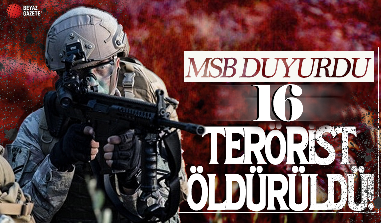 MSB duyurdu! Suriye'de 16 terörist etkisiz