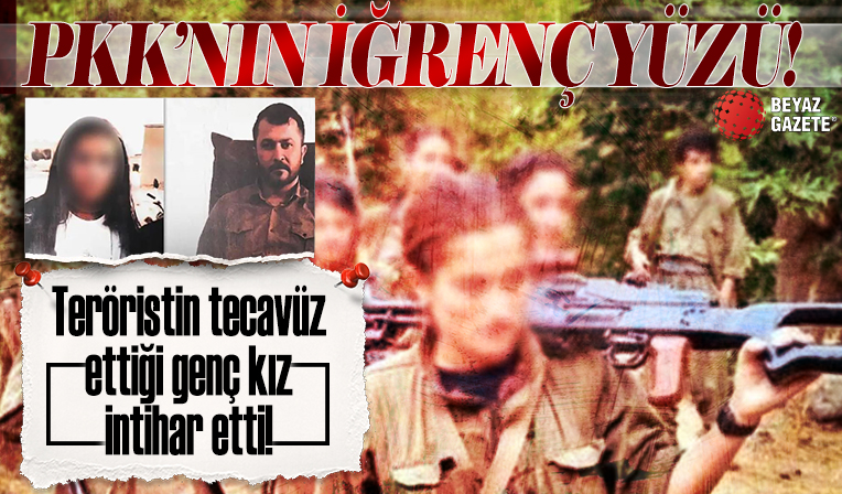 Suriye’de PKK’nın iğrenç yüzü bir kez daha deşifre oldu: Teröristin tecavüz ettiği genç kız intihar etti
