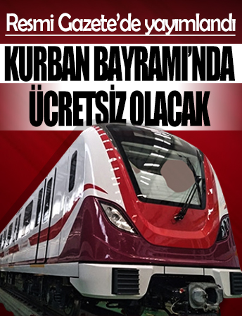 Gayrettepe-İstanbul Havalimanı Metrosu seferleri Kurban Bayramı'nda ücretsiz olacak
