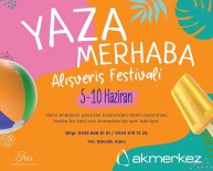 Akmerkez 'Yaza Merhaba Alisveris Festivali' Basliyor Haberi