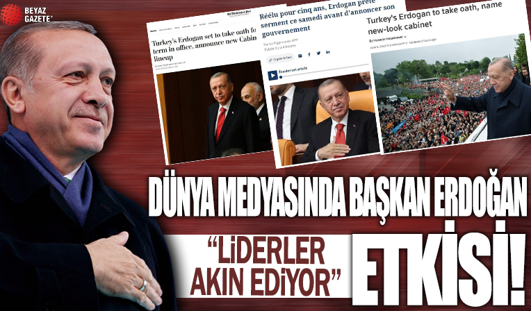 Uluslararası ajanslar son dakika olarak duyurdu: Dünyanın gözü Başkan Erdoğan’ın yemin töreninde!