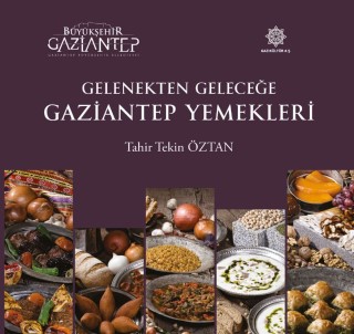 Gaziantep'in Yemek Kitaplarina Uluslararasi Arenada 4 Büyük Ödül