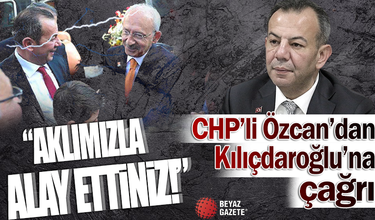 Tanju Özcan'dan Kılıçdaroğlu'na çağrı: Aklımızla alay ettiniz!
