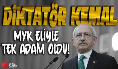CHP'de yeni MYK'nın şifreleri! Kılıçdaroğlu 'tek adam' oldu