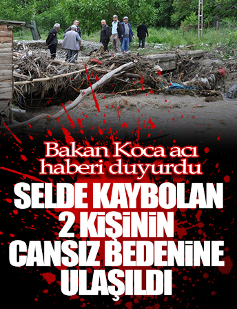 Fahrettin Koca: Amasya'da selde kaybolan 2 kişinin de cansız bedenine ulaşıldı