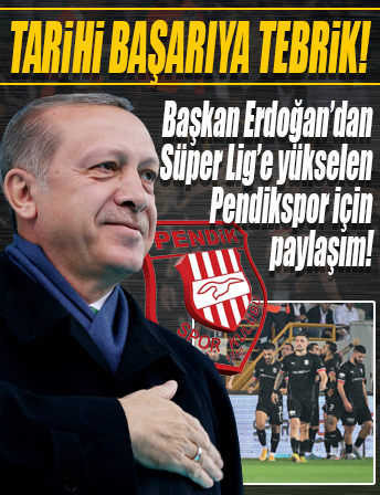 Cumhurbaşkanı Erdoğan'dan Süper Lig'e yükselen Pendikspor'a tebrik