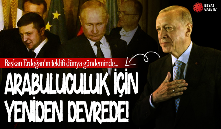 Dünya Erdoğan'ın teklifini konuşuyor: Krizin çözümü için devreye girdi