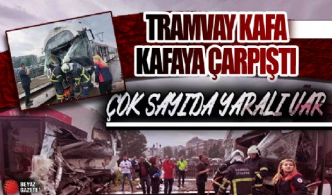 Samsun'da tramvay kazası: Çok sayıda yaralı var
