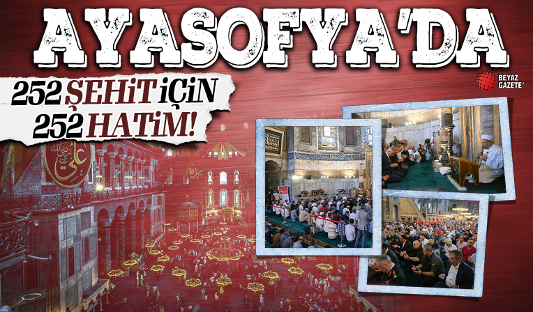 15 Temmuz şehitleri Ayasofya'da dualarla anıldı