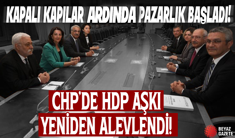 Kulisleri sallayan bomba iddia! CHP'nin HDP aşkı tekrar alevlendi: 'Muhteşem üçlü' için formül arayışı