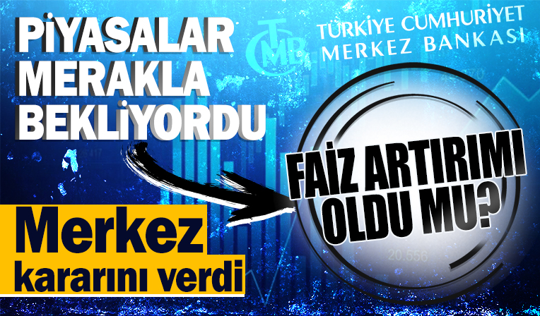 Merkez Bankası faiz kararını verdi