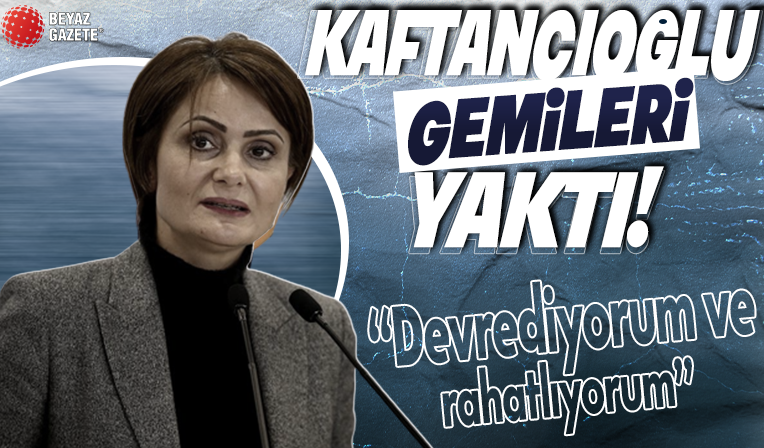 Canan Kaftancıoğlu, görevini bırakacağını açıkladı