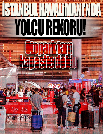 İstanbul Havalimanı’nda yolcu rekoru kırıldı