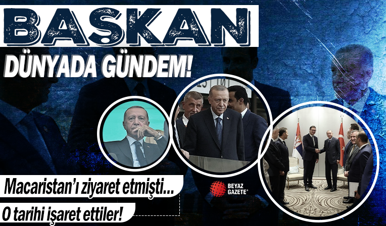 Başkan Erdoğan’ın Macaristan ziyareti dünya gündeminde! O tarihi işaret ettiler: İlan edecekler!