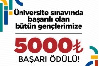 Üniversite Sinavinda Basarili Olan Gençlere 5 Bin TL Basari Ödülü