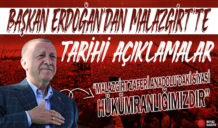 Başkan Erdoğan’dan Malazgirt’te tarihi açıklamalar: Malazgirt Anadalu'daki siyasi hükümranlığımızın kapılarını açmıştır
